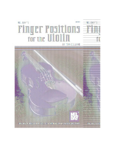 Mel Bay presetns Finger Positions for the Violin