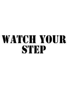 Plantilla de Seguridad Watch Your Step 43.18x15.24 cm 1.5MM