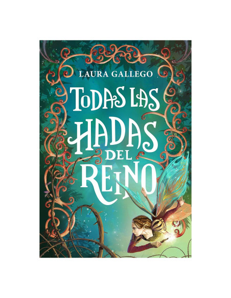 Todas las hadas del reino / All the Fairies in the Kingdom (Spanish Edition)