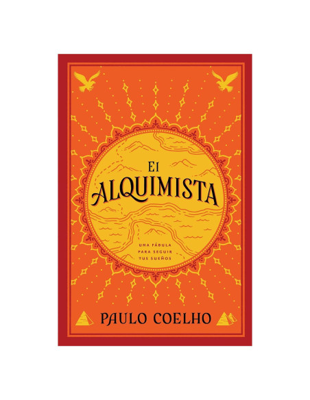 El Alquimista: Una Fabula Para Seguir Tus Suenos