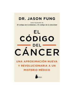 El código del cáncer: Una aproximación nueva y revolucionaria a un misterio médico (Spanish Edition)