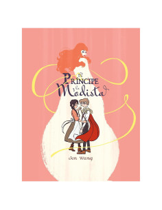 El príncipe y la modista / The Prince and the Dressmaker (Spanish Edition)