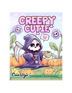 Creepy Cutie: Coloring Book for Adults and Teens Featuring Goth Kawaii and Spooky Cute Creatures of All Kinds and Many More