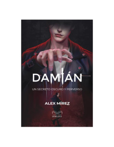 Damián: Un secreto oscuro y perverso (Spanish Edition)
