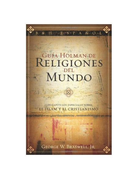 Guía Holman de Religiones del Mundo (Spanish Edition)