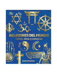 Religiones del mundo (World Religions): Cultos, ideas y creencias (DK Compact Culture Guides) (Spanish Edition)