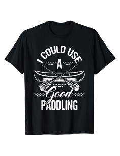 Camiseta de Piragüismo Divertida - Podría Usar un Buen Remo - Negra