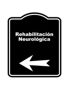 Letrero de Rehabilitación Neurológica Aluminio 21.6x25.4cm