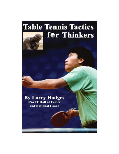Table Tennis Tactics for Thinkers