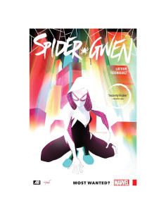 Spider-Gwen Vol. 0: Most Wanted?