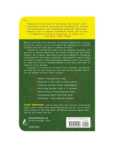 100 Deadly Skills: Survival Edition: The SEAL Operative's Guide to Surviving in the Wild and Being Prepared for Any Disaster