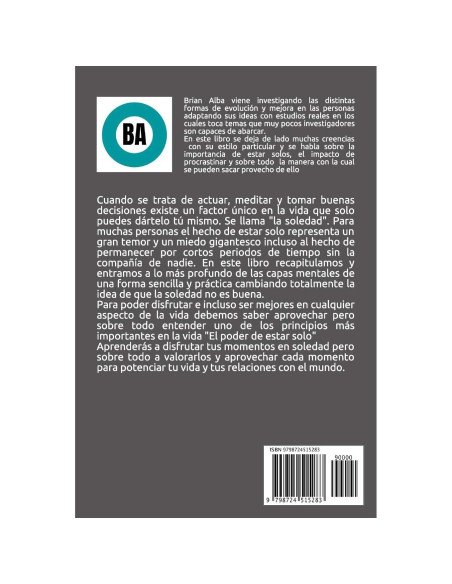 EL PODER DE ESTAR SOLO (Fortaleza Interior: Descubre los Secretos de la Soledad y Construye una Vida Mejor) (Spanish Edition)