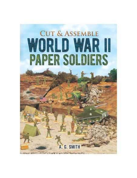 Cut & Assemble World War II Paper Soldiers (Models & Toys)